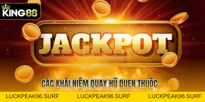 Nổ Hũ Jackpot Và Cách Hiểu Đúng Cơ Chế Quay Thưởng - luckpeak96.surf