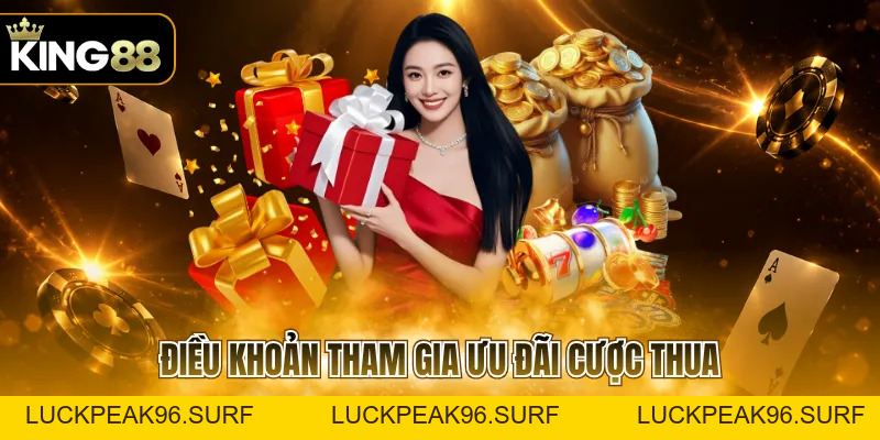 Bảo Hiểm Thua Cuộc KING88 Với Quyền Lợi Cho Hội Viên - luckpeak96.surf