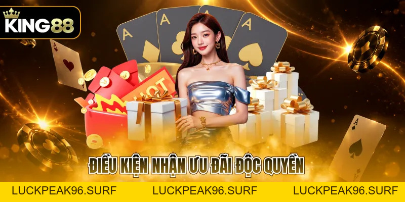 Khuyến Mãi KING88 - Tổng Hợp Ưu Đãi Nổi Bật Năm 2026 - luckpeak96.surf