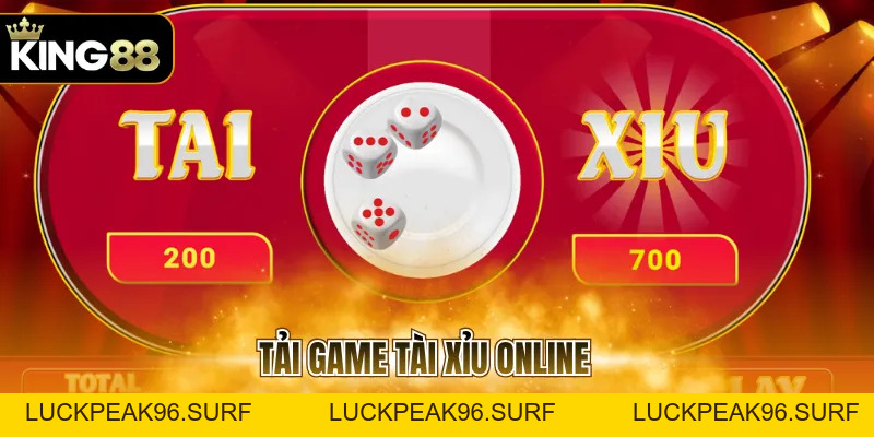 Tải Game Tài Xỉu Online Với Các Bước Đơn Giản Trên Thiết Bị - luckpeak96.surf