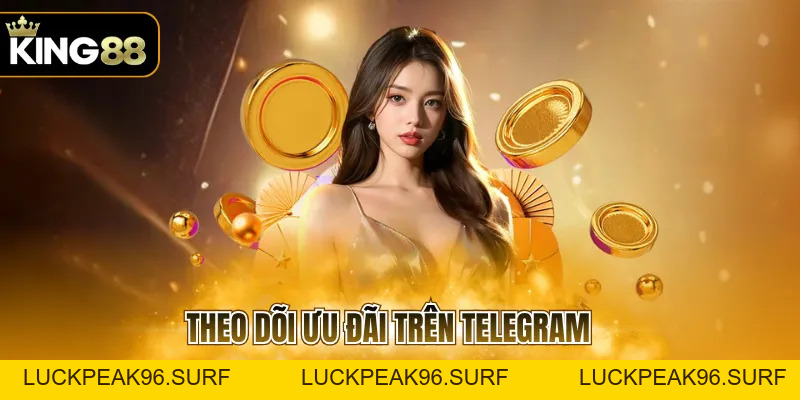 Hoàn Trả Tiền Nạp KING88 Và Cách Nhận Ưu Đãi Mới Nhất - luckpeak96.surf