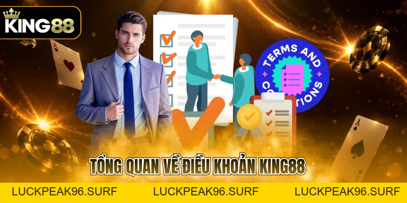 Điều Khoản KING88 - Cập Nhật Đầy Đủ Quy Định Cần Biết - luckpeak96.surf